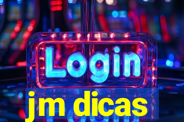 jm dicas